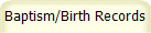 Baptism/Birth Records